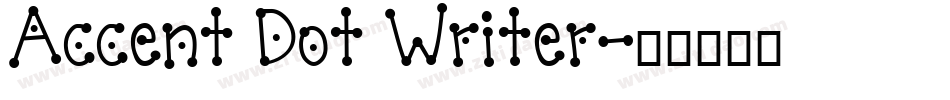 Accent Dot Writer字体转换